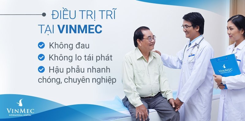 cắt trĩ không đau đang được Vinmec áp dụng – là phương pháp phẫu thuật ít xâm lấn, có ưu điểm vượt trội.