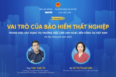 Tọa đàm về vai trò bảo hiểm thất nghiệp trong việc xây dựng thị trường lao động
