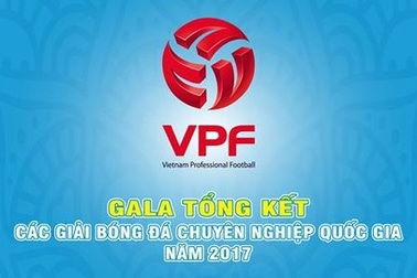 Gala tổng kết mùa giải 2017 hứa hẹn nhiều bất ngờ