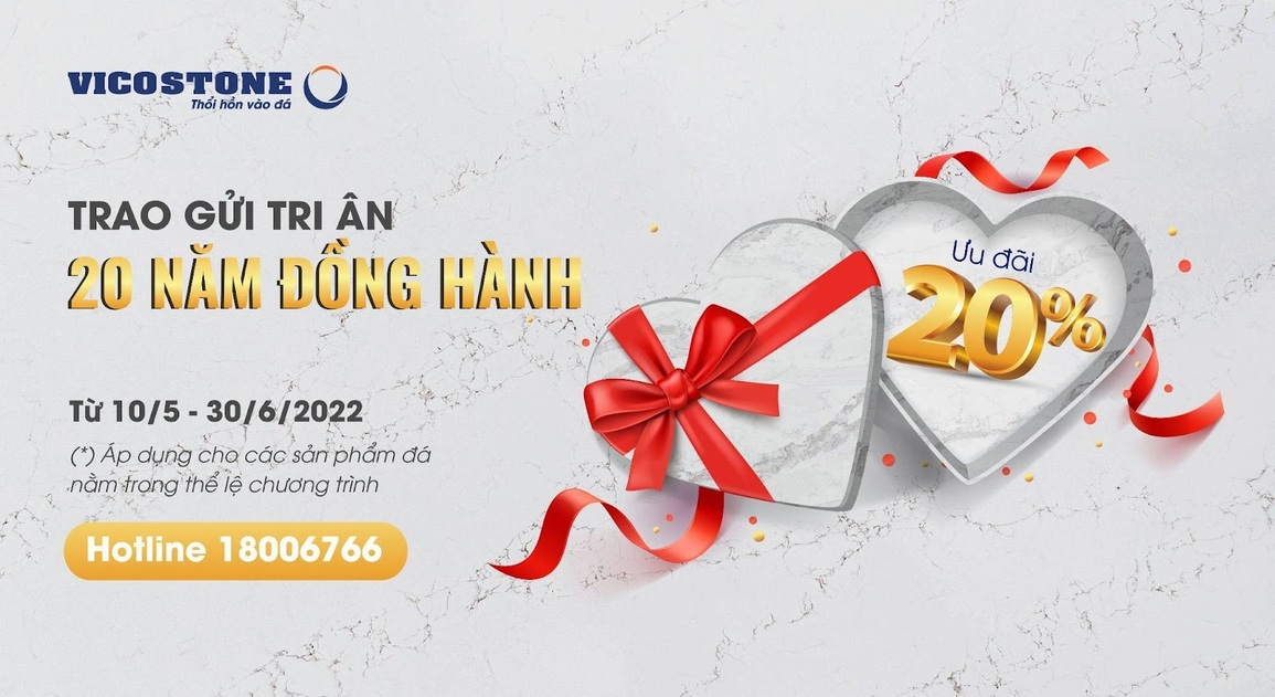 Đá VICOSTONE ưu đãi tới 20% nhân kỷ niệm 20 năm thành lập - 1 Đá VICOSTONE ưu đãi tới 20% nhân kỷ niệm 20 năm thành lập - 1