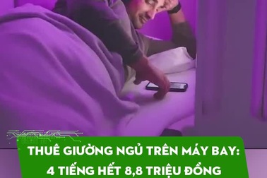 Thuê giường ngủ trên máy bay: 4 tiếng hết 8,8 triệu đồng chưa kể tiền vé