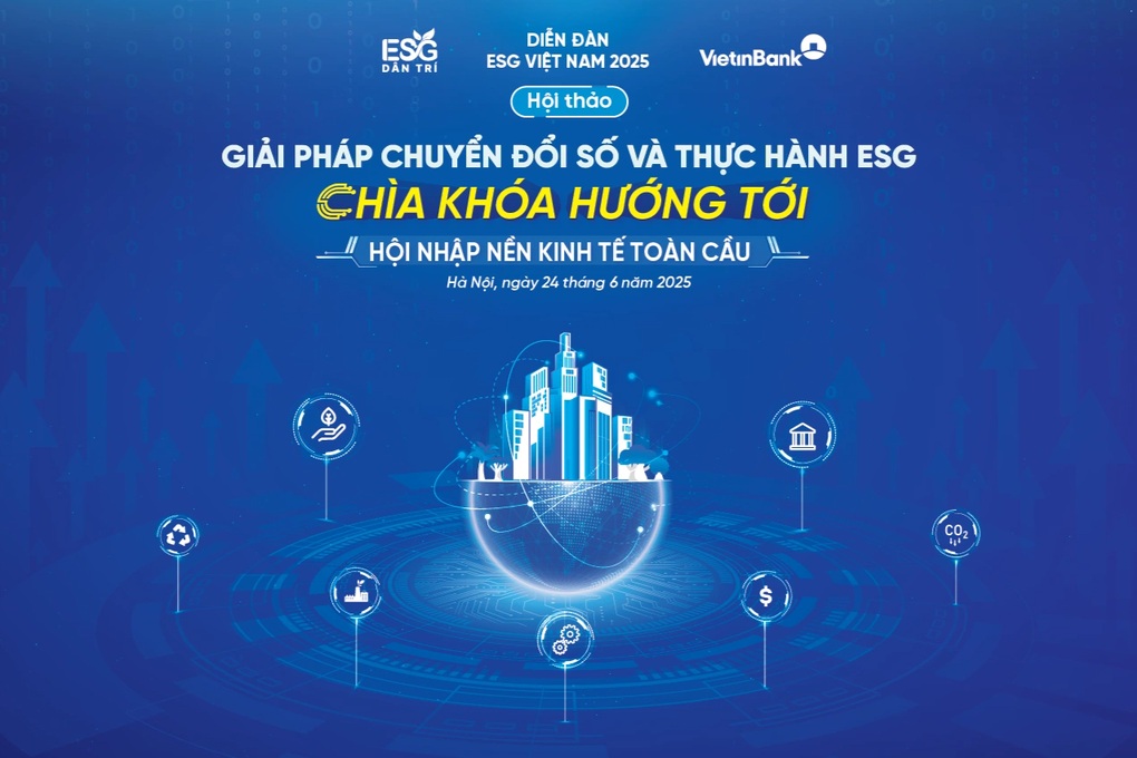 Ngày mai diễn ra hội thảo chuyển đổi số và thực hành ESG trong doanh nghiệp - 1 Ngày mai diễn ra hội thảo chuyển đổi số và thực hành ESG trong doanh nghiệp - 1