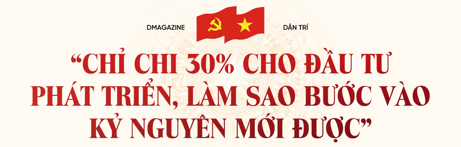 70% ngân sách nuôi bộ máy cồng kềnh, làm sao vươn mình được? - 9