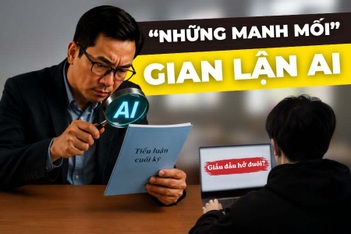 Tưởng đã xóa hết dấu vết AI, sinh viên bất ngờ khi bị phát hiện (Kỳ 2)