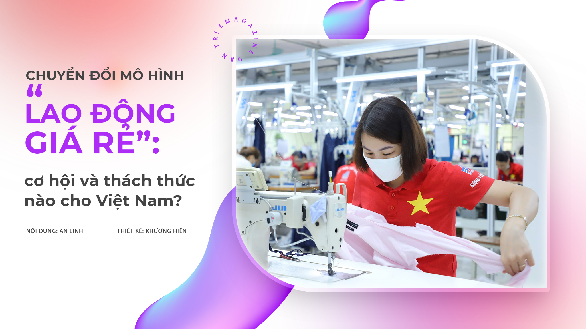 Chuyển đổi mô hình "lao động giá rẻ": Cơ hội, thách thức nào cho Việt Nam?