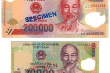 Phát hành tiền polymer 10.000 và 200.000 đồng