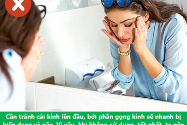 Người thường xuyên đeo kính không nên bỏ qua những mẹo này