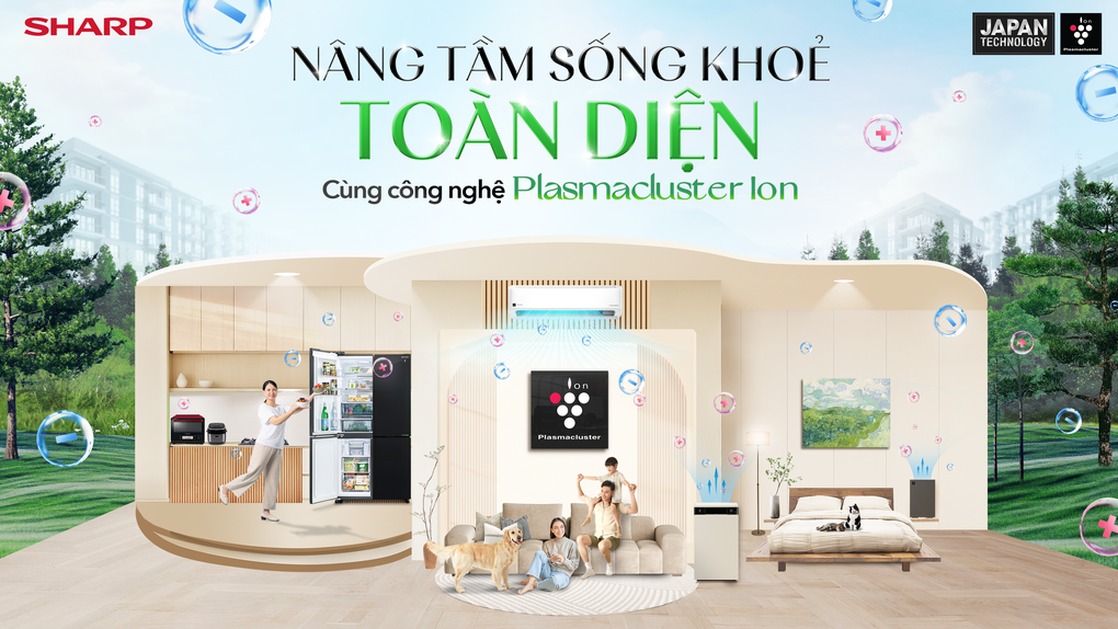 Sharp nâng tầm chất lượng sống với công nghệ plasmacluster ion Nhật Bản - 2 Sharp nâng tầm chất lượng sống với công nghệ plasmacluster ion Nhật Bản - 2