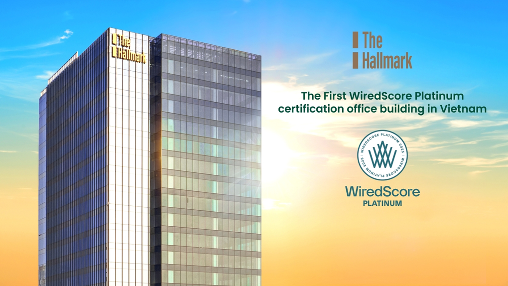 The Hallmark đạt chứng nhận WiredScore hạng bạch kim đầu tiên tại Việt Nam - 5 The Hallmark đạt chứng nhận WiredScore hạng bạch kim đầu tiên tại Việt Nam - 5
