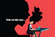 "Tính nữ độc hại" là gì, vì sao cần xóa bỏ?
