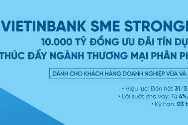 VietinBank SME Stronger: 10.000 tỷ đồng đồng hành cùng doanh nghiệp vừa và nhỏ
