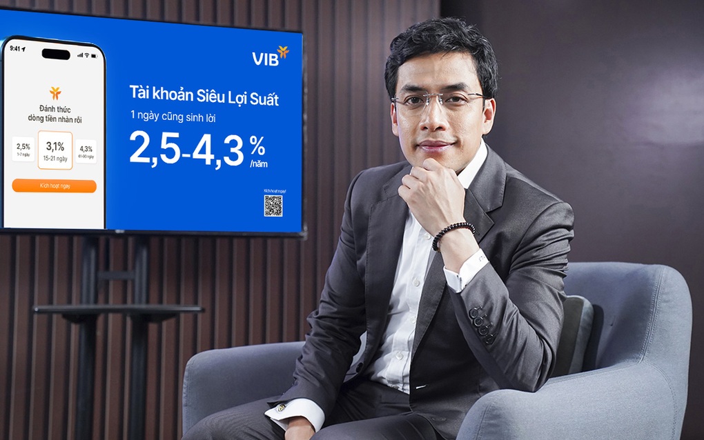Founder của Vietsuccess: Siêu lợi suất VIB có lợi suất cao mà vẫn giữ tính thanh khoản - 1 Founder của Vietsuccess: Siêu lợi suất VIB có lợi suất cao mà vẫn giữ tính thanh khoản - 1