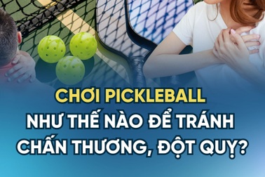 Chuyên gia chỉ loạt lỗi sai khi chơi pickleball dễ gây đột quỵ, chấn thương