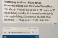 Công an Hà Nội cảnh báo giả mạo Viettelpay để lừa đảo chiếm đoạt tài sản
