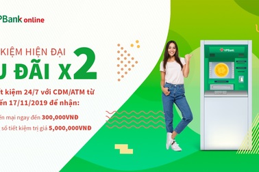 VPBank tặng ngay 300.000 đồng cho khách hàng gửi tiết kiệm trực tuyến qua CDM/ATM