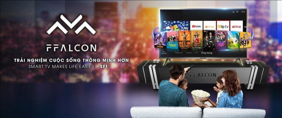 FFalcon - Thương hiệu TV thông minh lần đầu tiên có mặt tại thị trường Việt Nam - 2 FFalcon - Thương hiệu TV thông minh lần đầu tiên có mặt tại thị trường Việt Nam - 2