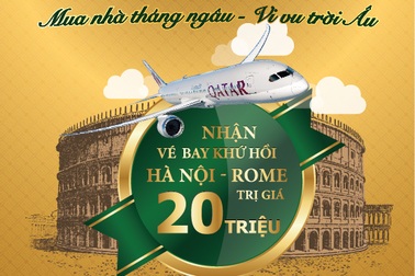 Mua nhà tháng Ngâu vi vu trời Âu cùng Roman Plaza