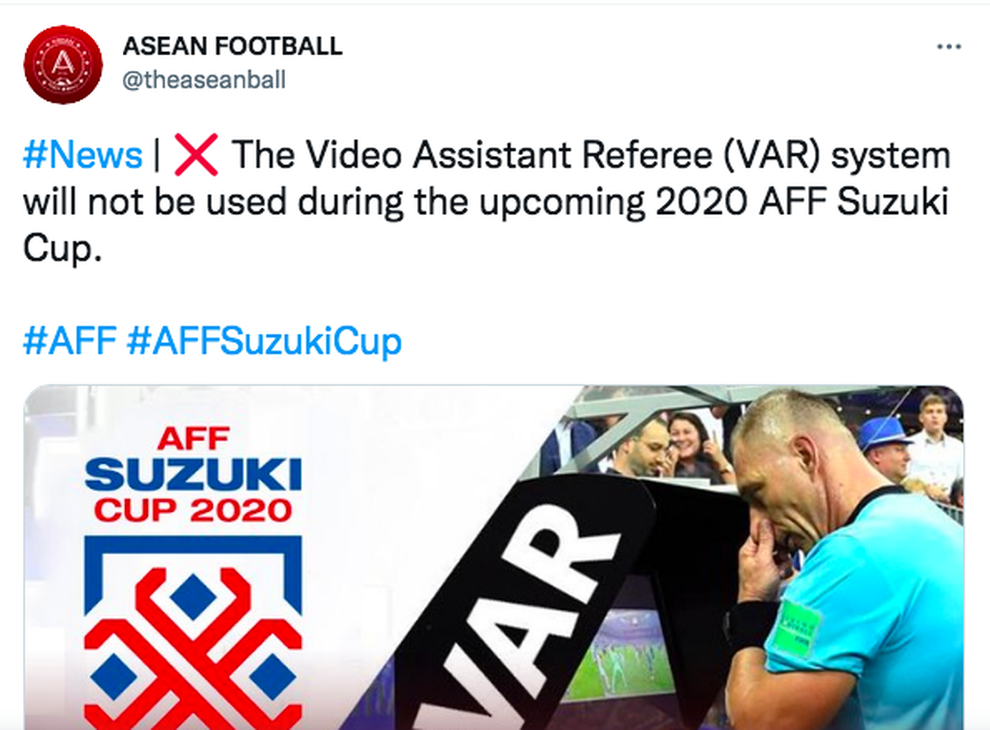 AFF Cup 2020 sẽ không áp dụng công nghệ VAR - 2 AFF Cup 2020 sẽ không áp dụng công nghệ VAR - 2
