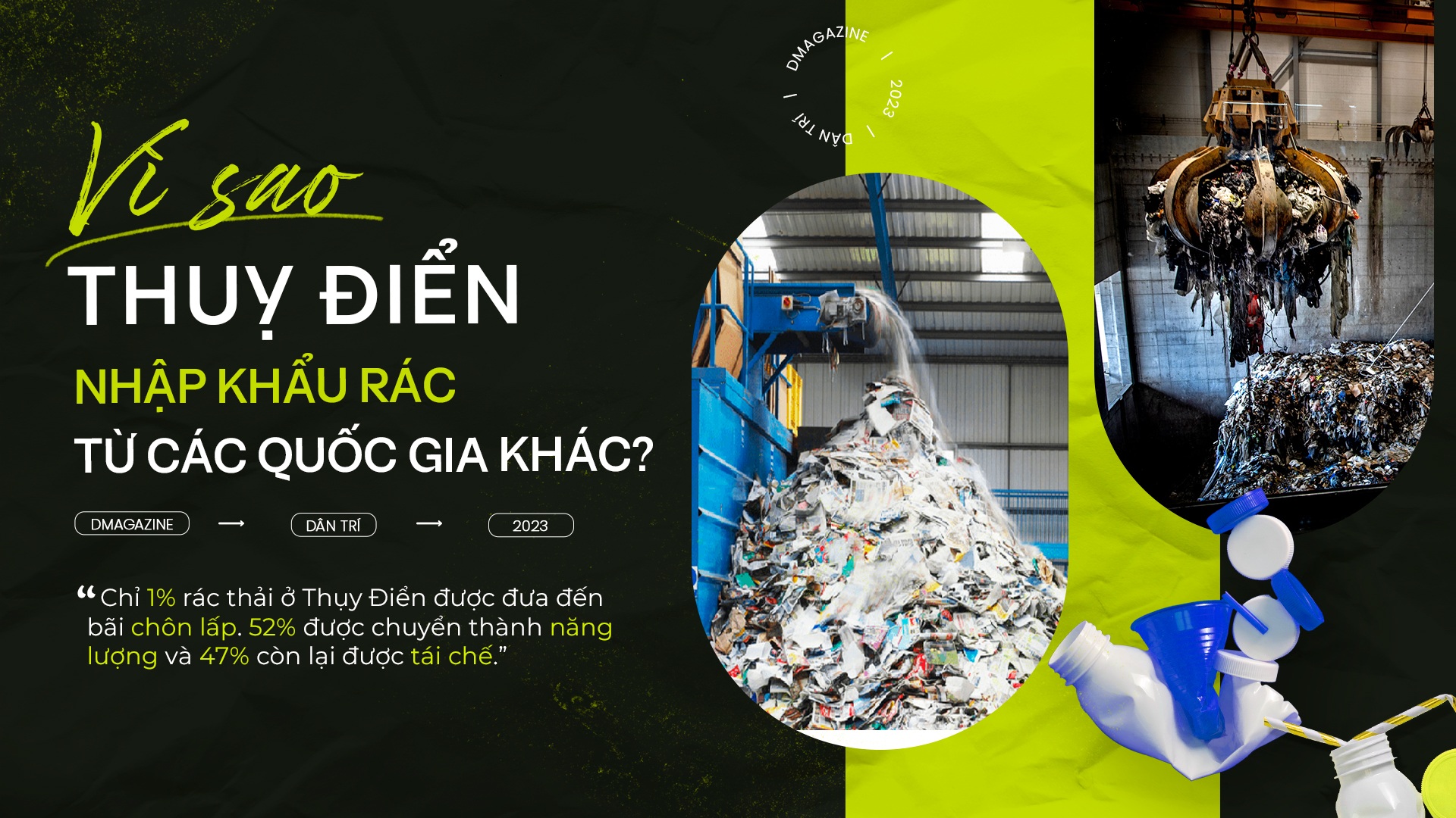 Vì sao Thụy Điển phải nhập khẩu rác từ các quốc gia khác?