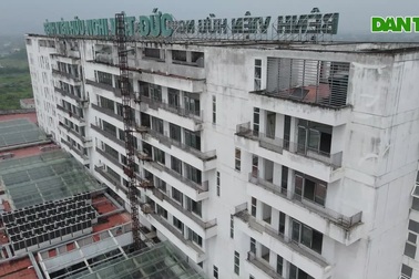 Toàn cảnh 2 bệnh viện Trung ương trị giá nghìn tỷ đồng bỏ hoang ở Hà Nam