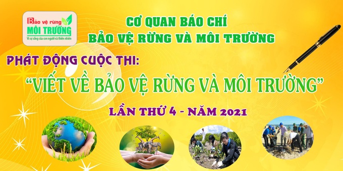 Phát động Thi viết “Bảo vệ Rừng và Môi trường” lần thứ 4 năm 2021 - Ảnh 1.