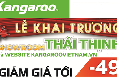 Kangaroo Việt Nam khai trương Showroom Thái Thịnh và website bán hàng trực tuyến 