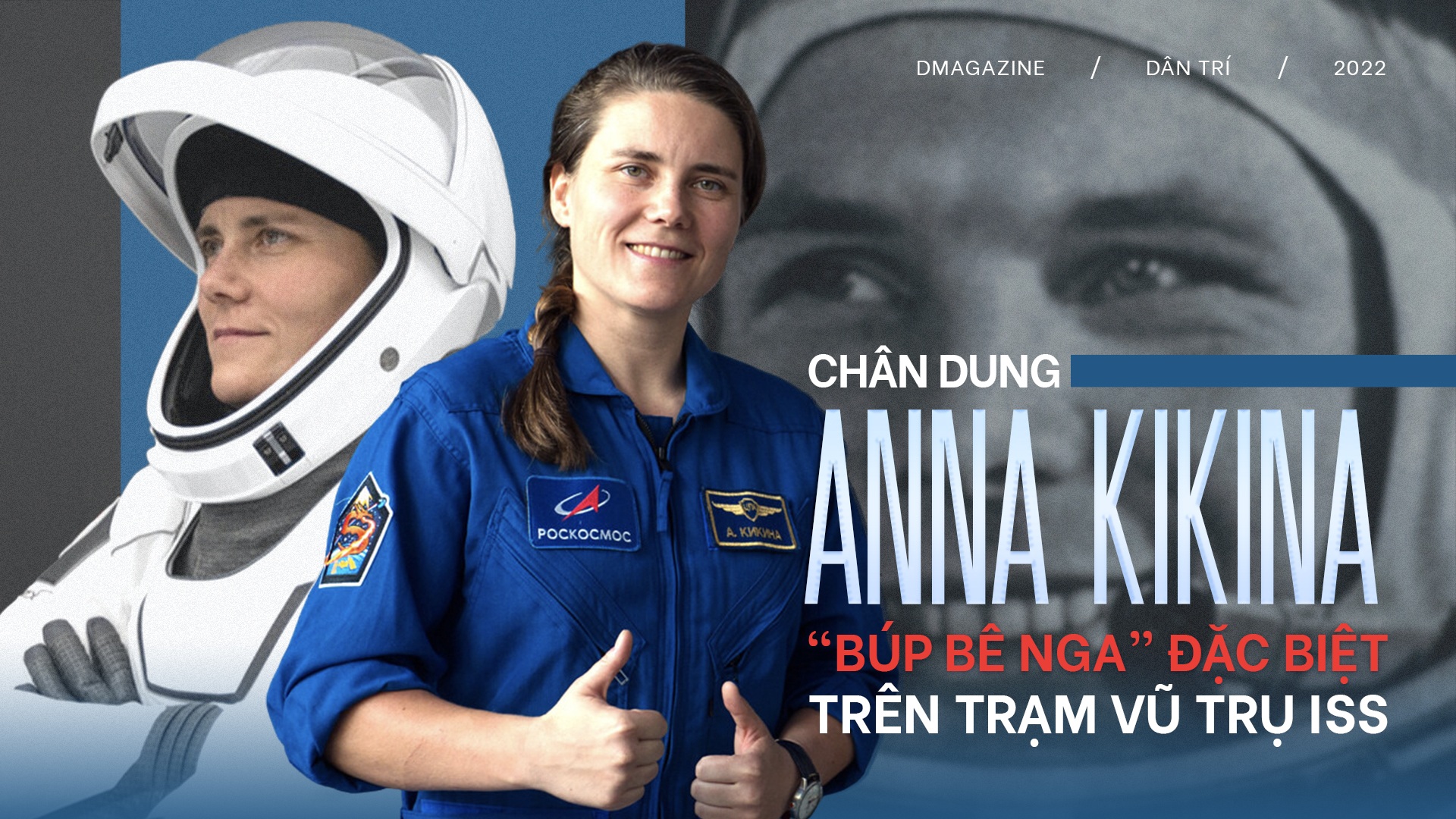 Chân dung Anna Kikina, "búp bê Nga" đặc biệt trên Trạm vũ trụ ISS