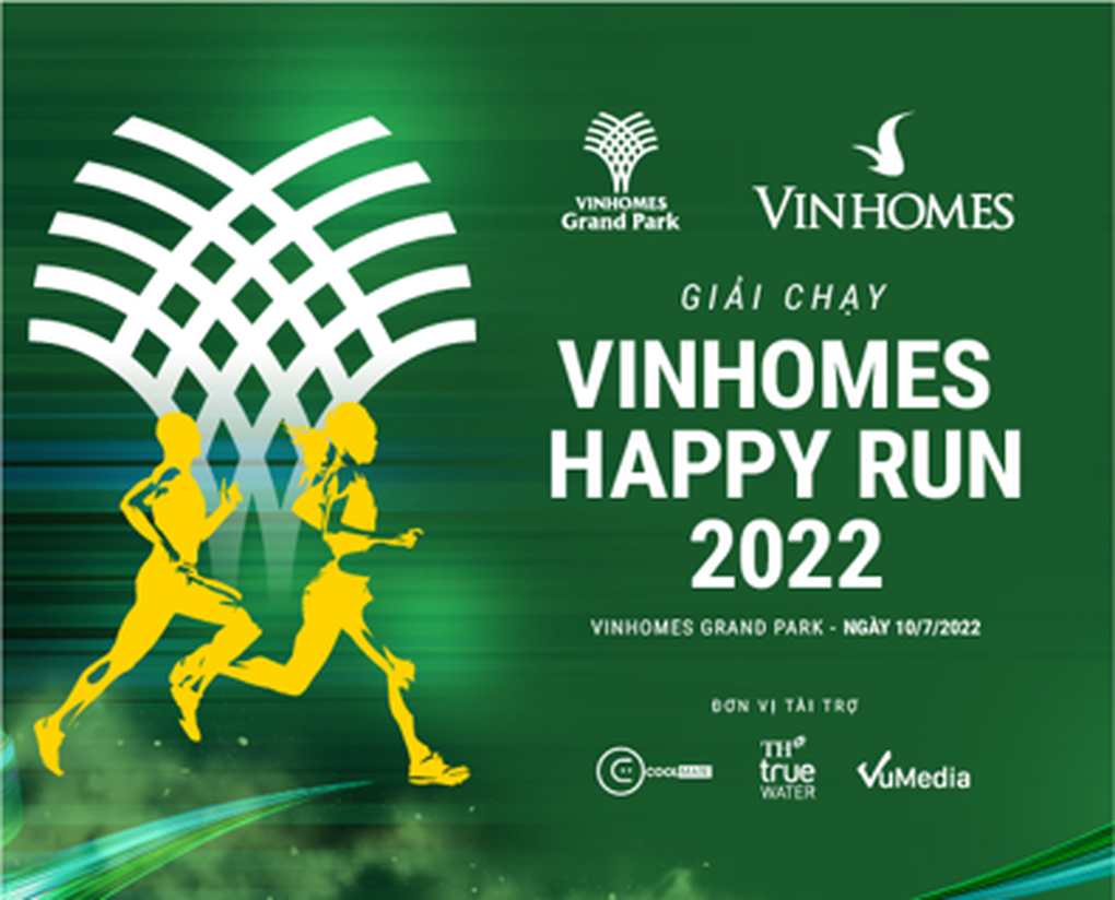 Vinhomes - Happy Run 2022: Giải chạy lần đầu được tổ chức tại Vinhomes Grand Park - 1 Vinhomes - Happy Run 2022: Giải chạy lần đầu được tổ chức tại Vinhomes Grand Park - 1