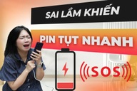 Những sai lầm khiến pin điện thoại nhanh hỏng