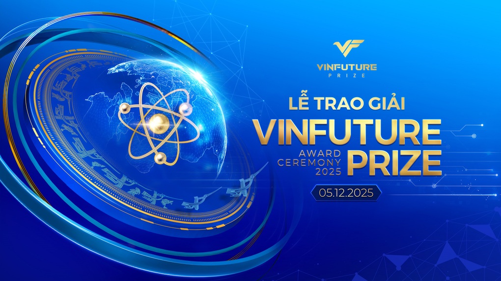 Quỹ VinFuture công bố tuần lễ khoa học công nghệ 2025 - 1 Quỹ VinFuture công bố tuần lễ khoa học công nghệ 2025 - 1