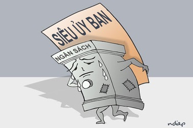 Nỗi lo thêm "siêu" Ủy ban, siêu quyền lực