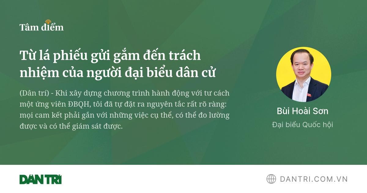 Từ lá phiếu gửi gắm đến trách nhiệm của người đại biểu dân cử