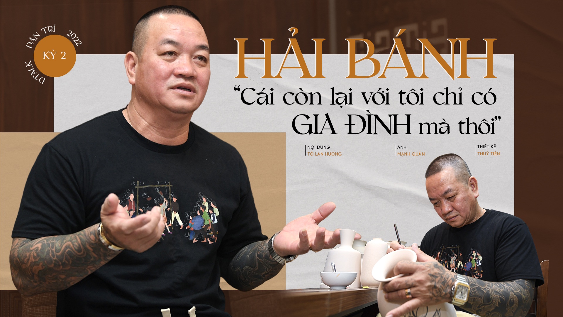 Hải Bánh: "Cái còn lại với tôi chỉ có gia đình mà thôi"