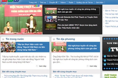 Ra mắt website Đài Phát thanh - Truyền hình TP Cần Thơ