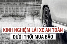 Kinh nghiệm lái xe an toàn dưới trời mưa bão