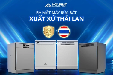 Hòa Phát ra mắt bộ sưu tập máy rửa bát xuất xứ Thái Lan