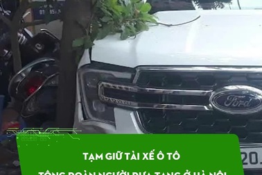 Tạm giữ tài xế ô tô tông đoàn người đưa tang ở Hà Nội