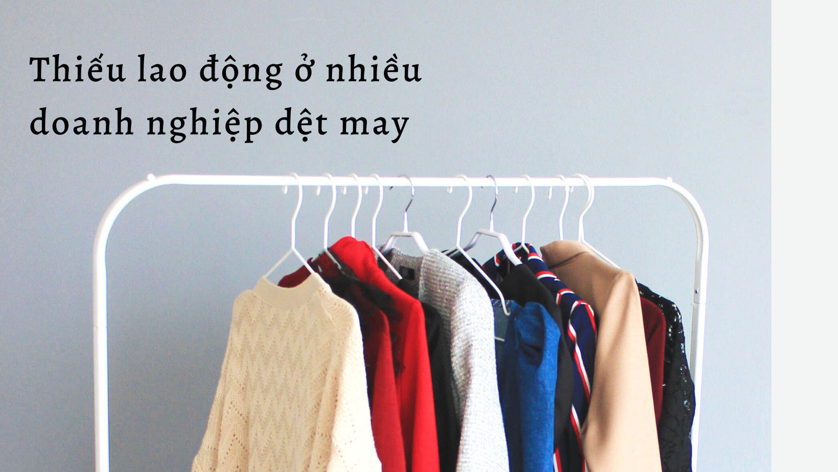 Khát lao động diện rộng hậu Covid-19: Doanh nghiệp đi mời từng người - 1 Khát lao động diện rộng hậu Covid-19: Doanh nghiệp đi mời từng người - 1