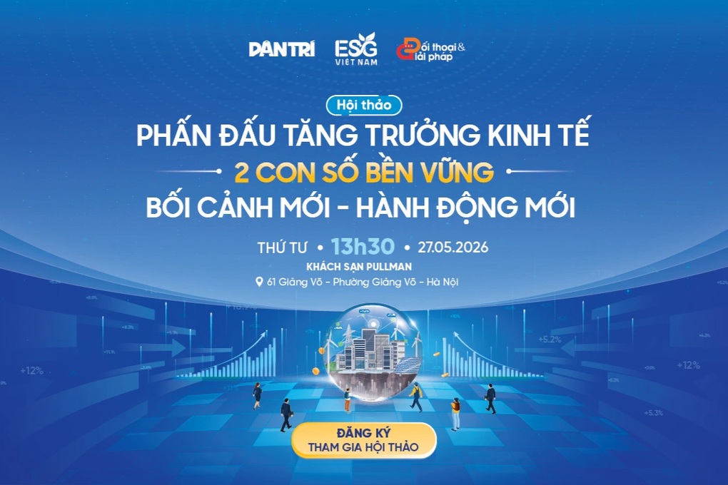 Ngày 27/5, báo Dân trí tổ chức hội thảo về mục tiêu tăng trưởng 2 con số - 1 Ngày 27/5, báo Dân trí tổ chức hội thảo về mục tiêu tăng trưởng 2 con số - 1