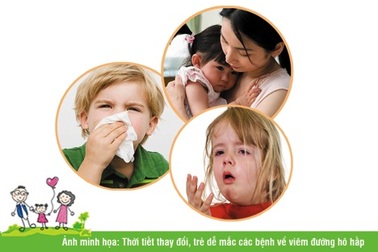 Con yêu hay bị viêm đường hô hấp - Bố mẹ phải làm sao?