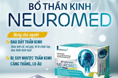 Bổ thần kinh Neuromed - trợ thủ đắc lực cho người suy nhược thần kinh, đau dây thần kinh