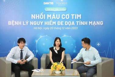 Tọa đàm: Nhồi máu cơ tim - Bệnh lý nguy hiểm đe dọa tính mạng