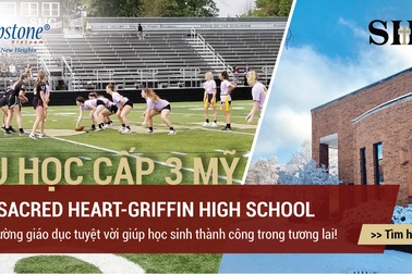 Tạo nền tảng vững chắc cho con tại trường Trung học Sacred Heart-Griffin, Mỹ