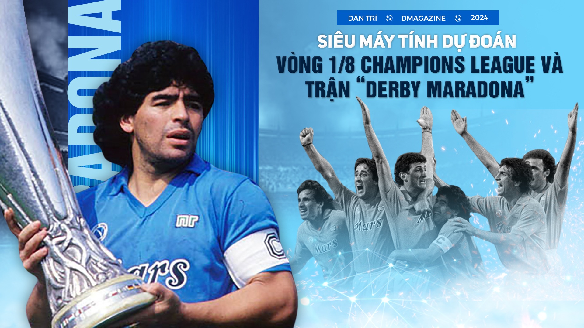 Siêu máy tính dự đoán vòng 1/8 Champions League và trận "derby Maradona"