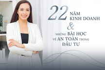 Thuý Hạnh: 22 năm kinh doanh và những bài học về an toàn trong đầu tư