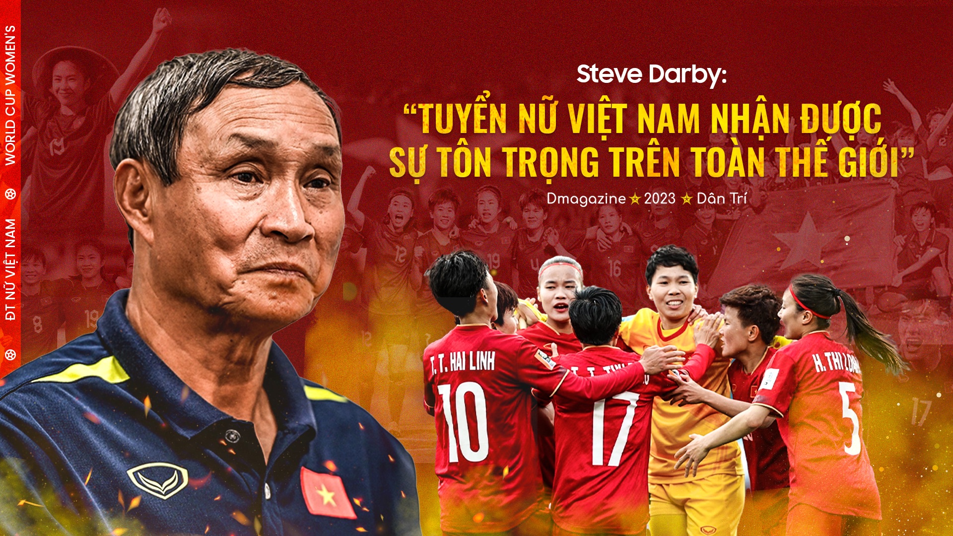 Steve Darby: "Tuyển nữ Việt Nam nhận được sự tôn trọng trên toàn thế giới"