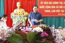 Chủ tịch Quốc hội: Đắk Nông phải phát triển ngang tầm các tỉnh trong vùng