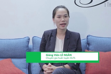 Một số lưu ý và chia sẻ kinh nghiệm học IELTS của cô Lê Ngân