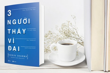 Thay đổi thế giới quan cùng "3 người thầy vĩ đại"