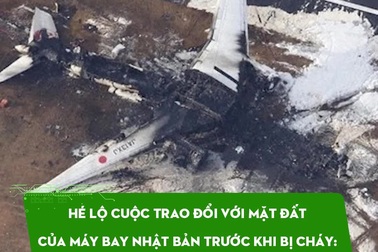 Hé lộ cuộc trao đổi với mặt đất của máy bay Nhật Bản trước khi bị cháy